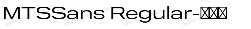 MTSSans Regular字体转换 MTSSans Regular字体转换